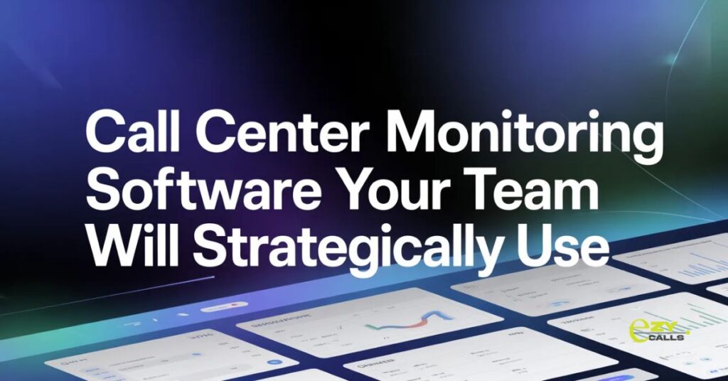 Call Center Monitoring Software